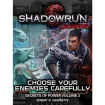 Shadowrun: Choose Your Enemies Carefully - Premium Hardback Edition - EN-CAT-27801P