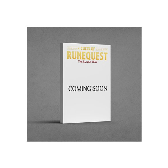 Cults of RuneQuest: The Lunar Way - EN-CHA4045-H