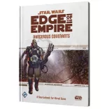 Star Wars: Edge of the Empire - Dangerous Covenants szerepjáték-kiegészítő (angol kiadás)
