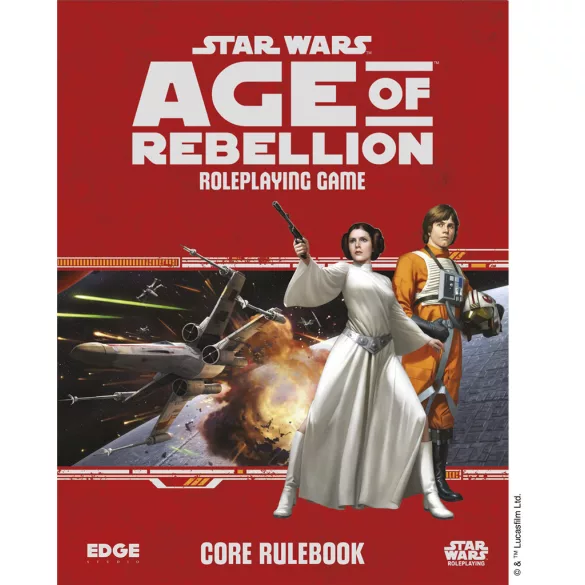 Star Wars: Age of Rebellion - Core Rulebook szerepjáték alapkönyv