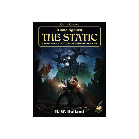 Call of Cthulhu: Alone Against The Static - EN-CHA23181-H