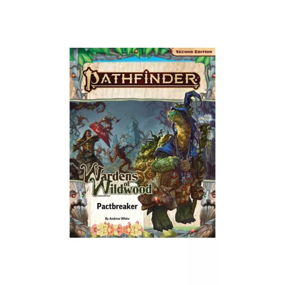Pathfinder Adventure Path: Pactbreaker (Wardens of Wildwood 1 of 3) (P2) – angol nyelvű szerepjáték kalandkönyv