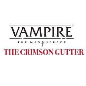 Vampire: The Masquerade Roleplaying Game 5th Edition Crimson Gutter - EN-RGS01146