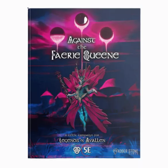 Legends of Avallen - Against the Faerie Queene Campaign Book (EN)