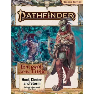 Pathfinder Adventure Path: Hoof, Cinder, and Storm (Triumph of the Tusk 2 of 3) - EN-PZO15208-SC