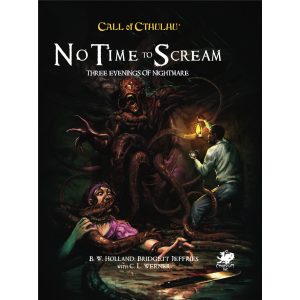 Call of Cthulhu: No Time To Scream - EN-CHA23185-H