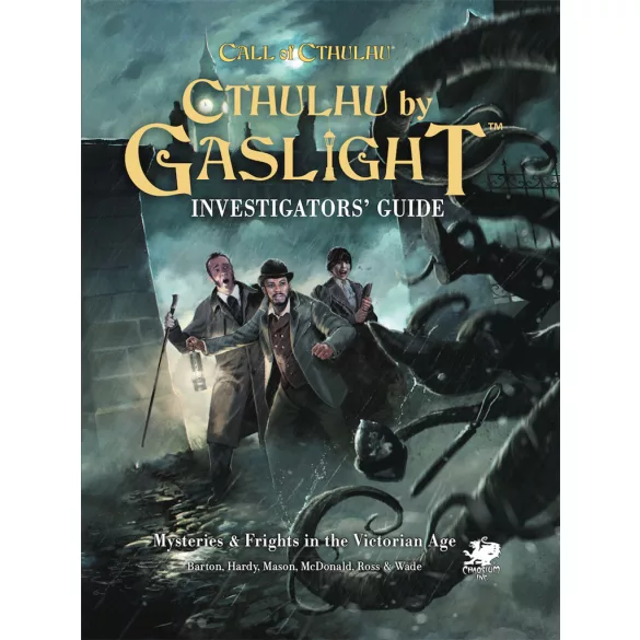 Cthulhu by Gaslight: - Investigator’s Guide - EN-CHA23186-H