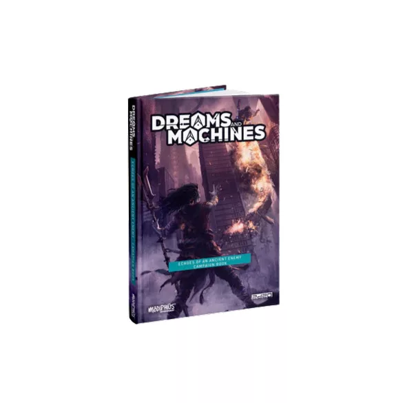 Dreams and Machines: Campaign Book - Echoes Of An Ancient Enemy - EN-MUH1140109