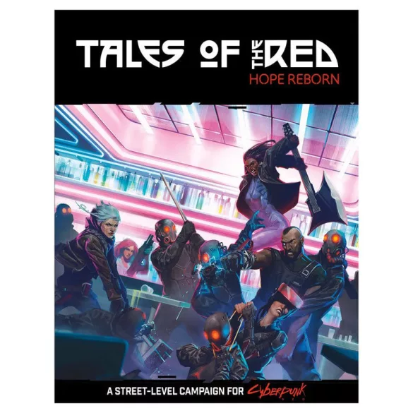 Cyberpunk RED: Tales of the RED: Hope Reborn kampánykönyv - EN