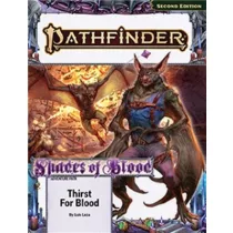 Pathfinder Adventure Path: Thirst for Blood (Shades of Blood 1 of 3) (P2) - EN-PZO15213-SC