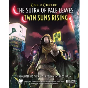 Call of Cthulhu: The Sutra of Pale Leaves - Twin Suns Rising - EN-CHA23188-H