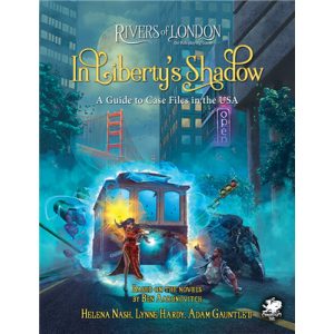Rivers of London RPG In Liberty’s Shadow: A Guide to Case Files in the USA - EN-CHA3204-H