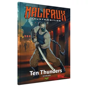 Malifaux 4th Edition - Ten Thunders Faction Book - EN-WYR24007