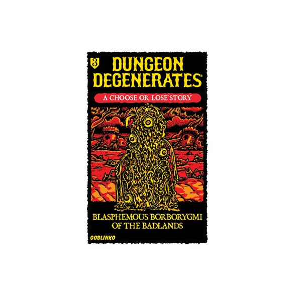 Dungeon Degenerates: Choose or Lose 3 - Blasphemous Borborygmi of the Badlands - EN-GOBDD022