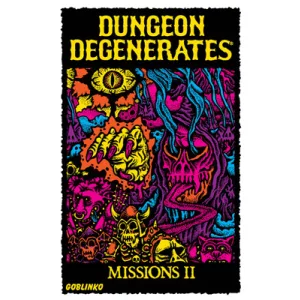 Dungeon Degenerates: Missions II - EN-GOBDD018