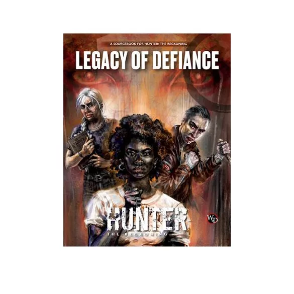Hunter The Reckoning 5th Edition Roleplaying Game Legacy of Defiance Sourcebook - EN
