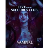 Vampire The Masquerade 5th Edition Roleplaying Game Live from the Succubus Club Sourcebook - EN