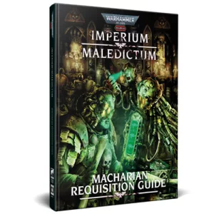 Warhammer 40,000 Roleplay: Imperium Maledictum, Macharian Requisition Guide - EN-CB72711