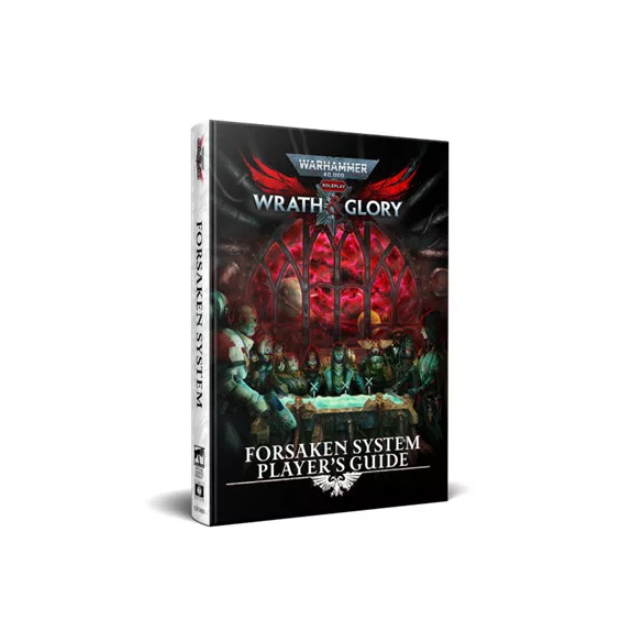 Warhammer 40;000: Wrath & Glory; Forsaken System Player's Guide - EN-CB72602