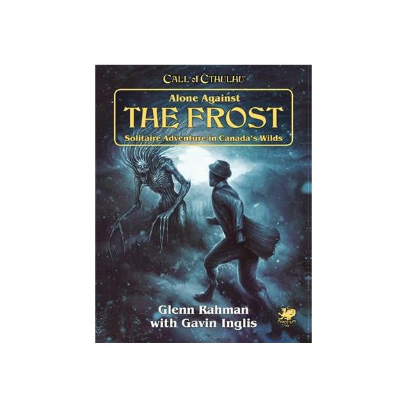 Call of Cthulhu RPG - Alone Against the Frost Solitaire Adventure in Canada's Wilds - EN-CHA23164