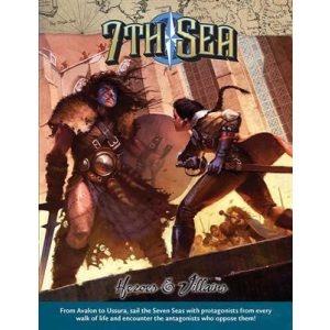7th Sea RPG - Heroes and Villains - EN-JWP7002