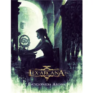 Lex Arcana RPG: Encyclopaedia Arcana - EN-GELX002