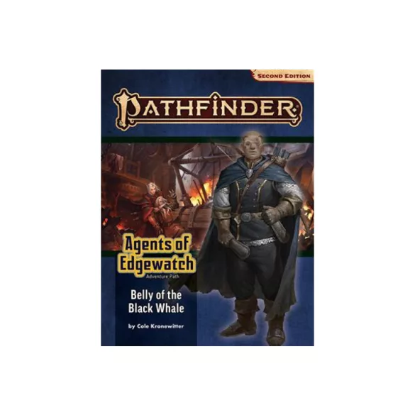 Pathfinder Adventure Path: Belly of the Black Whale kalandmodul (Agents of Edgewatch 5/6, P2, angol)