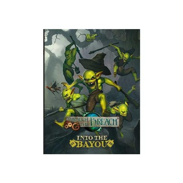 Through the Breach - Into the Bayou - EN-WYR30106