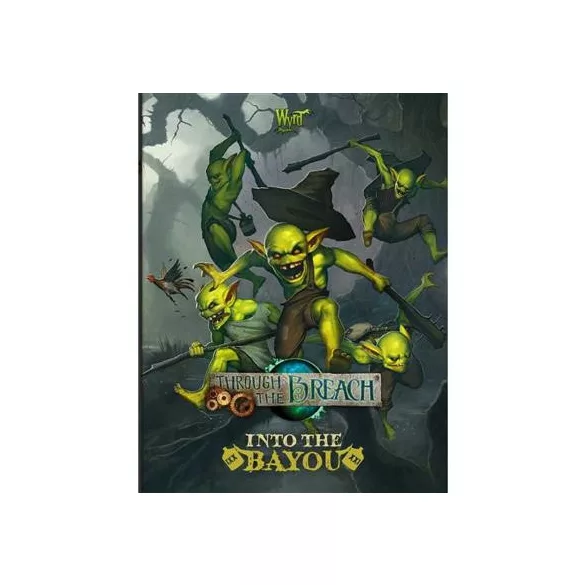 Through the Breach - Into the Bayou - EN-WYR30106