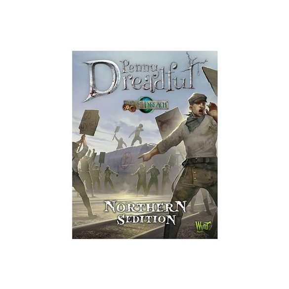 Through the Breach - Northern Sedition Penny Dreadful - EN-WYR30208