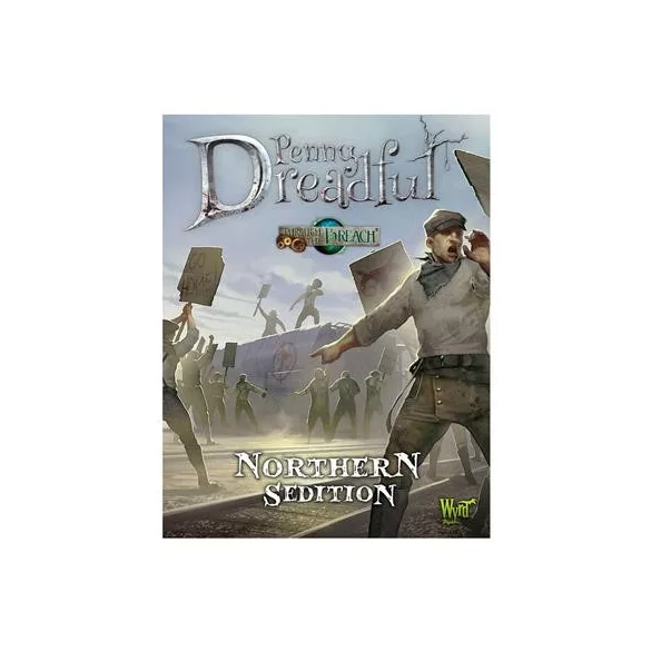 Through the Breach - Northern Sedition Penny Dreadful - EN-WYR30208