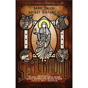 Sisterhood: Dark Tales and Secret Histories - EN-CHA6058