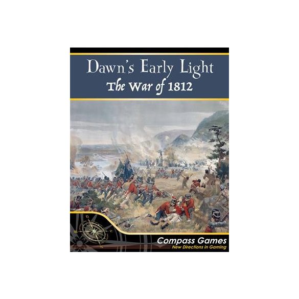 Dawn's Early Light: The War Of 1812 - EN-1110
