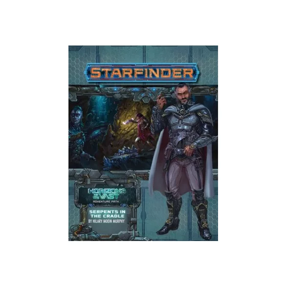Starfinder Adventure Path: Serpents in the Cradle (Horizons of the Vast 2 of 6) - angol nyelvű szerepjáték kalandmodul
