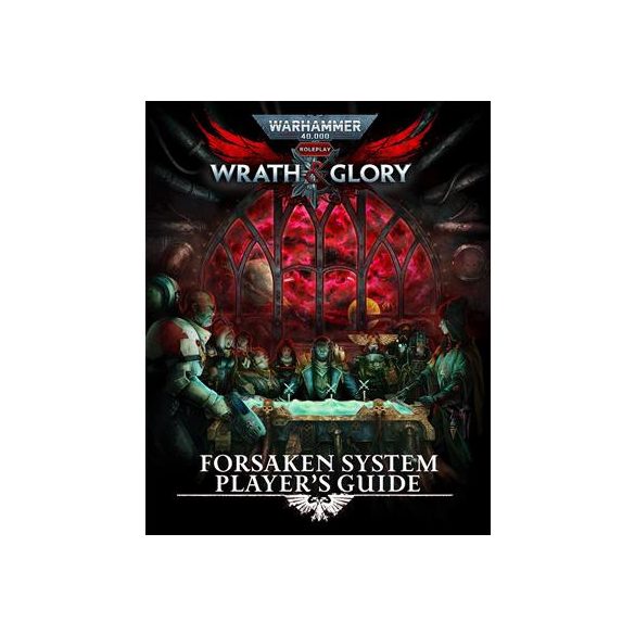 Warhammer 40000 Roleplay Wrath & Glory Forsaken System Player's Guide - EN-CB72602