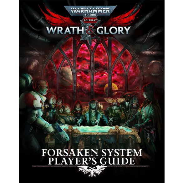 Warhammer 40000 Roleplay Wrath & Glory Forsaken System Player's Guide - EN-CB72602