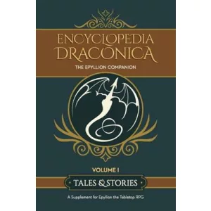 Epyllion: Encyclopedia Draconica, Vol 1 - EN-MPG019