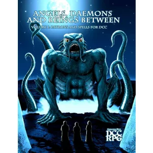 Angels, Daemons and Beings Between Volume 1 - Patrons and Spells for DCC (DCC RPG) - EN-GMG3P221