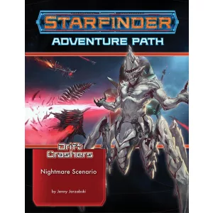 Starfinder Adventure Path: Nightmare Scenario (Drift Crashers 2 of 3) - EN szerepjáték kalandmodul