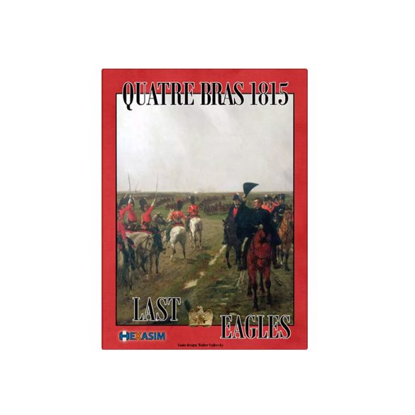 Quatre Bras 1815 Last Eagles - EN-