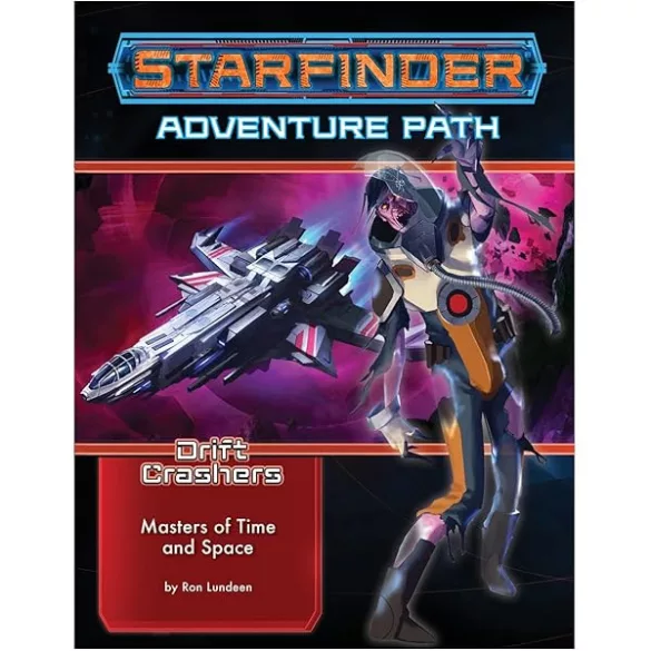 Starfinder Adventure Path: Masters of Time and Space (Drift Crashers 3 of 3) - EN-PZO7248