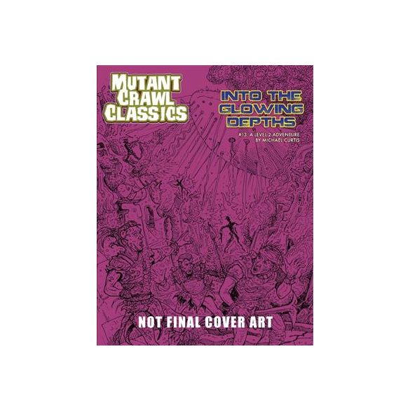 Mutant Crawl Classics #13 - Into the Glowing Depths - EN-GMG6223