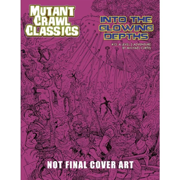 Mutant Crawl Classics #13 - Into the Glowing Depths - EN-GMG6223