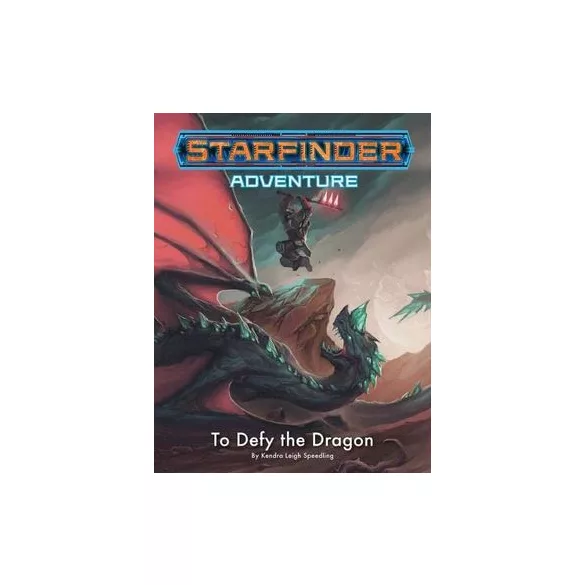 Starfinder Adventure: To Defy the Dragon - EN-PZO7605