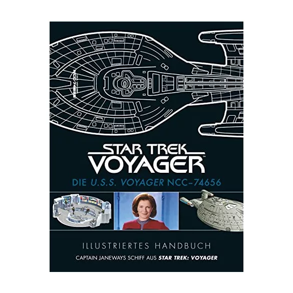 Illustriertes Handbuch: Die U.S.S. Voyager NCC-74656 - német nyelvű illusztrált kézikönyv