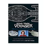 Illustriertes Handbuch: Die U.S.S. Voyager NCC-74656 - német nyelvű illusztrált kézikönyv