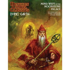 Dungeon Crawl Classics Dying Earth #4: Mind Weft of the Moonstone Palace - EN-GMG5270S