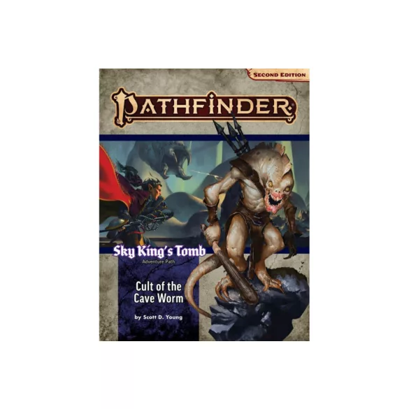 Pathfinder Adventure Path: Cult of the Cave Worm (Sky King’s Tomb 2 of 3) (P2) - EN-PZO90194