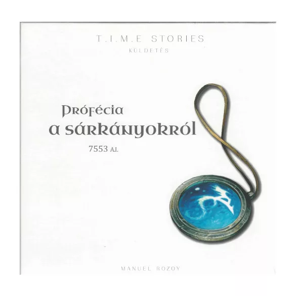 T.I.M.E Stories: Prófécia a sárkányokról