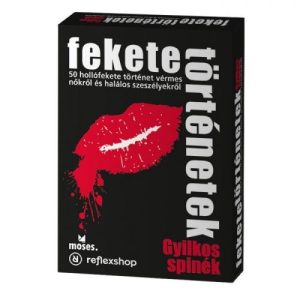 Fekete történetek: Gyilkos spinék